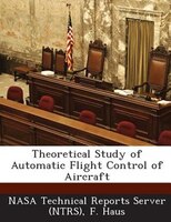 Theoretical Study Of Automatic Flight Control Of Aircraft