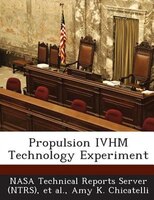 Propulsion Ivhm Technology Experiment