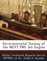 Environmental Testing Of The Next Pm1 Ion Engine