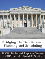 Bridging The Gap Between Planning And Scheduling