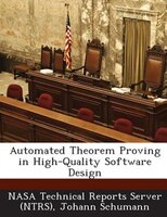 Automated Theorem Proving In High-quality Software Design