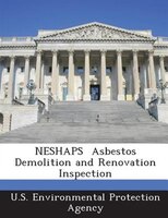 Neshaps  Asbestos Demolition And Renovation Inspection