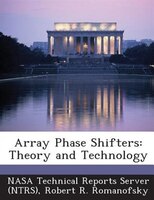 Array Phase Shifters: Theory And Technology