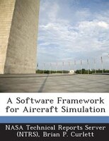 A Software Framework For Aircraft Simulation