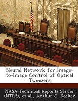 Neural Network For Image-to-image Control Of Optical Tweezers