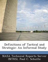 Definitions Of Tactical And Strategic: An Informal Study