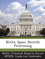 Nasa Space Shuttle Processing