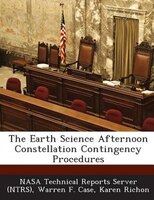 The Earth Science Afternoon Constellation Contingency Procedures