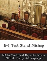 E-1 Test Stand Mishap