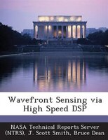 Wavefront Sensing Via High Speed Dsp