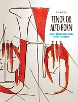 Tenor Or Alto Horn One Instrument, Two Names