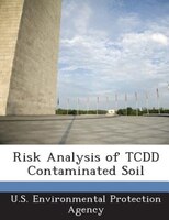 Risk Analysis of TCDD Contaminated Soil