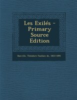 Les Exilés - Primary Source Edition