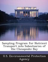 Sampling Program for Nutrient Transport into Subestuaries of the Chesapeake Bay