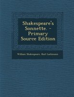 Shakespeare's Sonnette. - Primary Source Edition