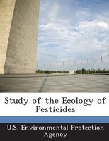 Study of the Ecology of Pesticides