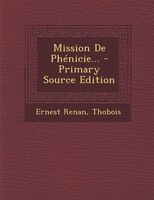 Mission De Phénicie...
