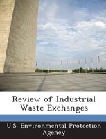 Review of Industrial Waste Exchanges