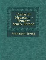 Contes Et Légendes... - Primary Source Edition