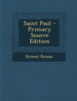 Saint Paul - Primary Source Edition