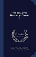 The Bannatyne Manuscript, Volume 1