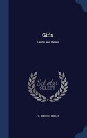 Girls: Faults and Ideals