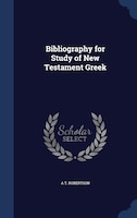 Bibliography for Study of New Testament Greek