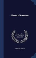 Slaves of Freedom