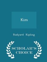 Kim - Scholar's Choice Edition