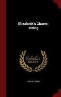 Elizabeth's Charm-string Elizabeth's Charm-string