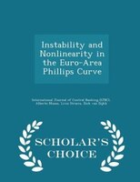 Instability and Nonlinearity in the Euro-Area Phillips Curve - Scholar's Choice Edition