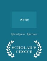Arne - Scholar's Choice Edition