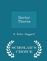 Doctor Therne - Scholar's Choice Edition