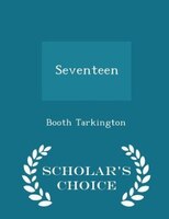 Seventeen - Scholar's Choice Edition