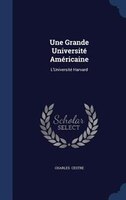 Une Grande Université Américaine: L'Université Harvard