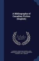 A Bibliography of Canadian Fiction (English)