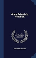 Oratio Prima in L. Catilinam