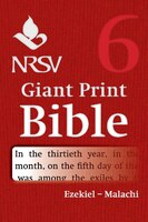 Nrsv Giant Print Bible: Volume 6, Ezekiel - Malachi