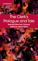 The Clerk's Prologue And Tale