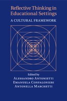 Reflective Thinking In Educational Settings: A Cultural Framework