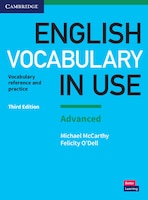 English Vocabulary In Use: Vocabulary Reference And Practice With Answers, Advanced Level
