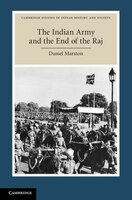 The Indian Army And The End Of The Raj