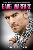 Gang Warfare: Throttle Of Love Biker Gang Romance Book 2