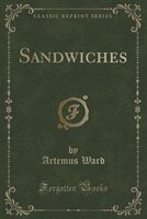 Sandwiches (Classic Reprint)
