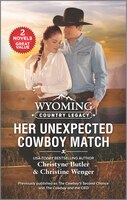 Wyoming Country Legacy: Her Unexpected Cowboy Match