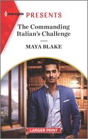 The Commanding Italian's Challenge (Harlequin Presents)