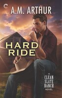Hard Ride: A Gay Cowboy Romance (Clean Slate Ranch, 5)