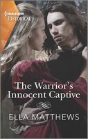 The Warrior's Innocent Captive (The House of Leofric)