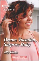 Dream Vacation, Surprise Baby (A Fairytale Summer!)