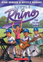 The Little Rhino #4: The Talent Show